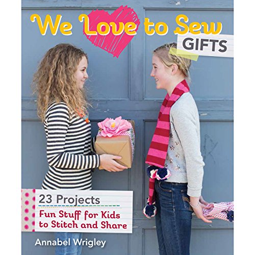 We Love to Sew: Gifts
