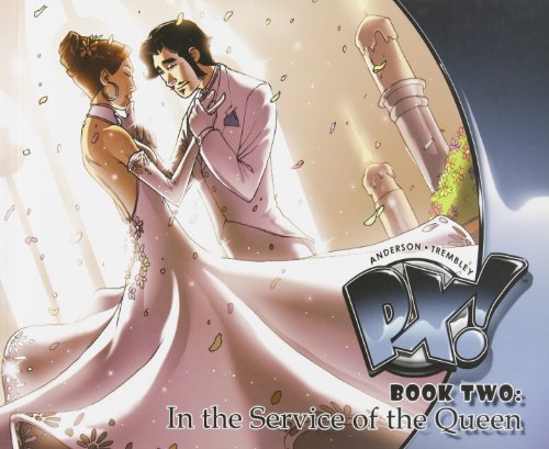 PX! Book Two: In The Service Of The Queen