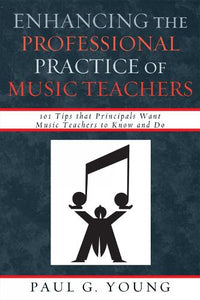 Enhancing the Professional Practice of Music Teachers 