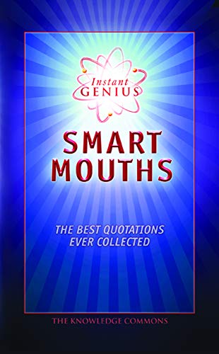 Instant Genius: Smart Mouths