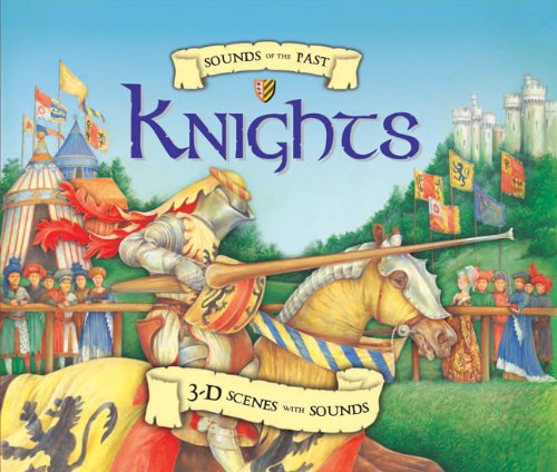 Sounds of the Past: Knights