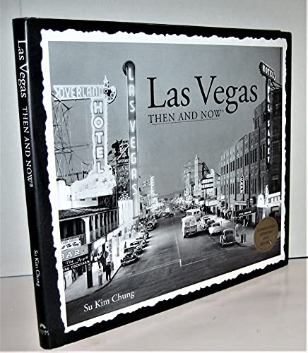 Las Vegas Then and Now