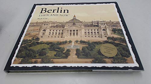 Berlin Then and Now