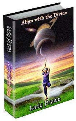 Align with the Divine (Volume One)