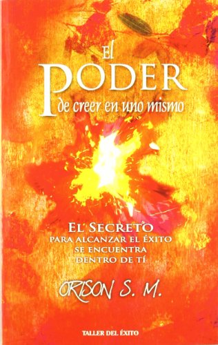Poder de Creer En Uno Mismo, El