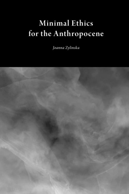 Minimal Ethics for the Anthropocene