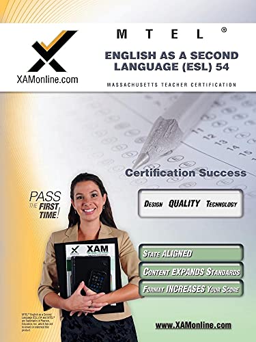MTEL English as a Second Language (Esl) 54 Teacher Certification Test Prep Study Guide