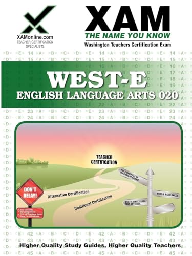 West-E English Language Arts Teacher Certification Test Prep Study Guide