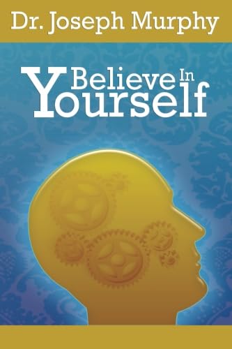 Believe In Yourself