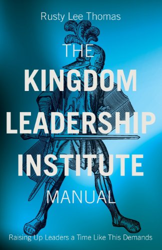 The Kingdom Leadership Institute Manual