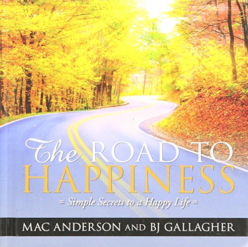 The Road to Happiness