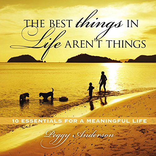 The Best Things in Life Aren't Things