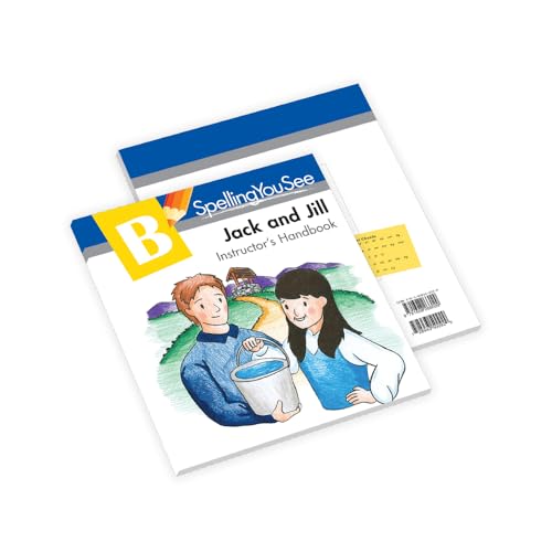 Spelling You See Level B: Jack and Jill Instructor's Handbook