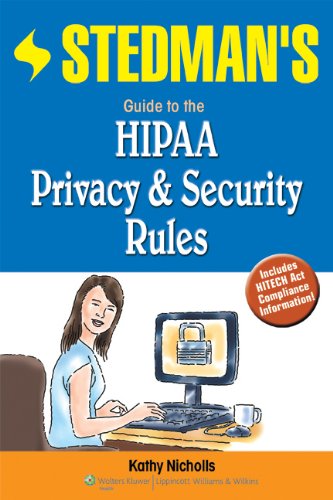 Stedman's Guide to the HIPAA Privacy & Security Rule