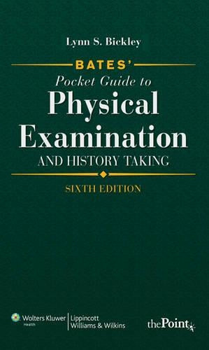 Bates' Pocket Guide to Physical Examination and History Taking