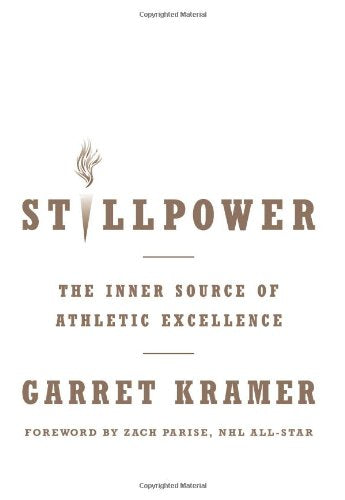 Stillpower:  Inner Source of Athletic Excellence