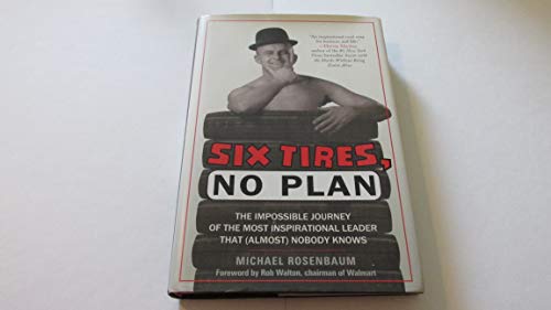 Six Tires, No Plan