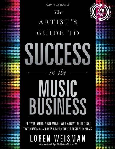 Artist's Guide to Success in the Music Business
