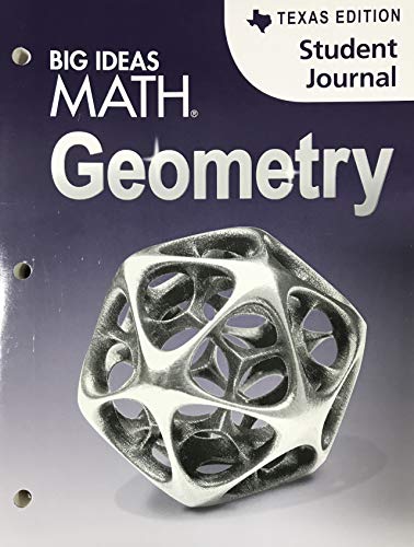 Big Ideas Geometry, Student Journal - Texas Edition