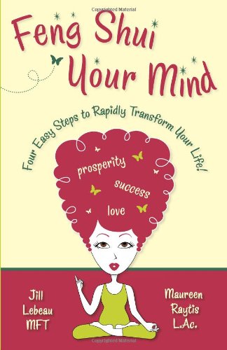 Feng Shui Your Mind