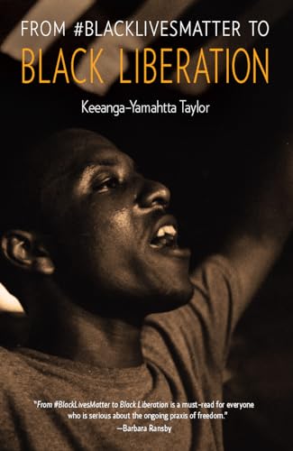 From #blacklivesmatter To Black Liberation