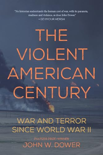 The Violent American Century