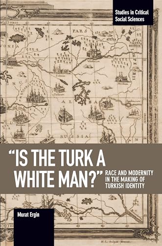 'is The Turk A White Man?'