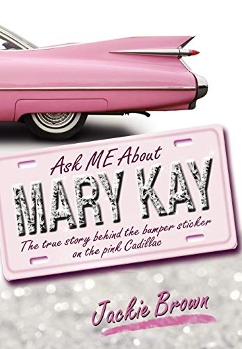 Ask Me about Mary Kay