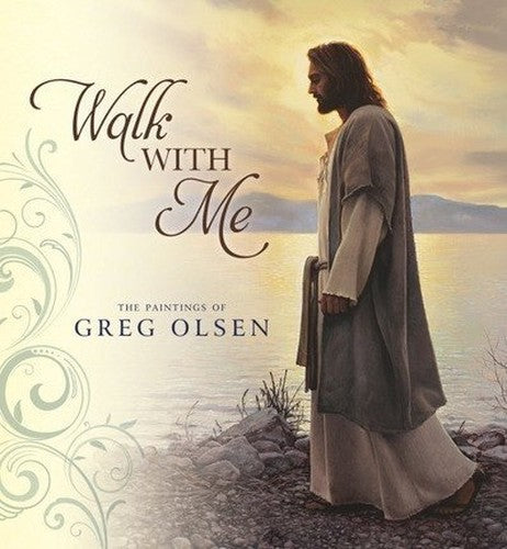 Walk With Me - The Paintings of Greg Olsen