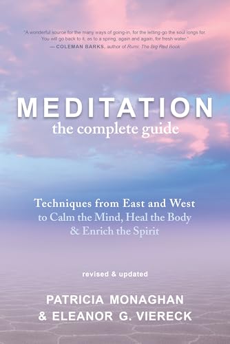 Meditation: the Complete Guide
