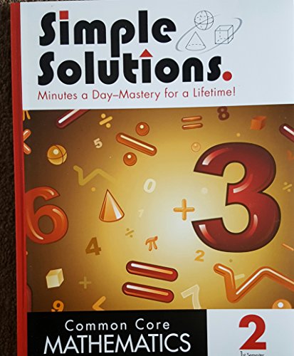 Simple Solutions Common Core Mathematics 2 1st Semester