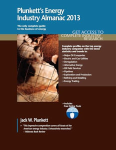 Plunkett's Energy Industry Almanac 2013 