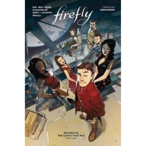 Firefly: Return to the Earth That Was Vol. 1