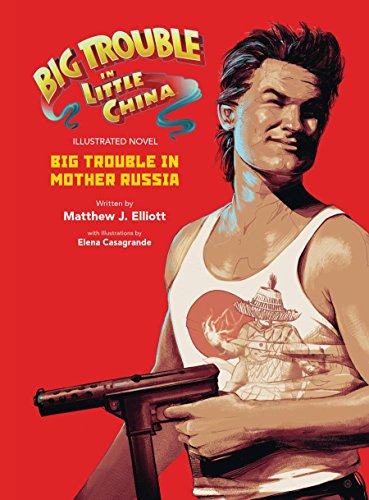 Big Trouble in Little China Illustrated Novel