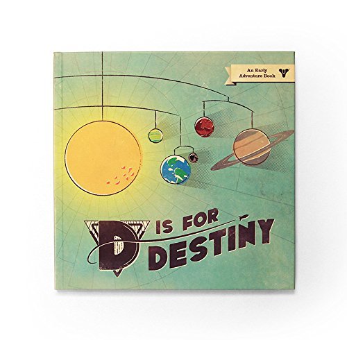 D is for Destiny - An Early Adventure Book