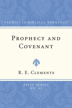 Prophecy and Covenant