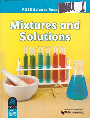 Foss Science Resources Mixtures and Solutions