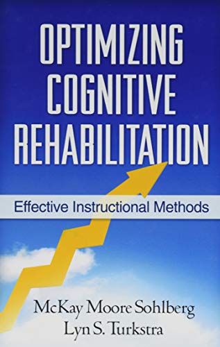 Optimizing Cognitive Rehabilitation