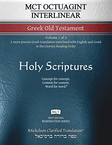 MCT Octuagint Interlinear Greek Old Testament, Mickelson Clarified