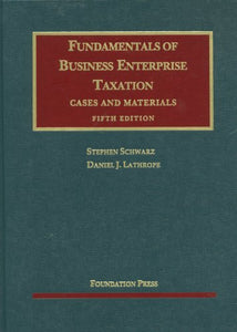 Fundamentals of Business Enterprise Taxation 