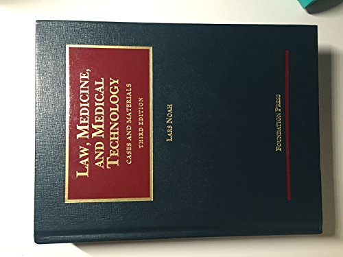 Law, Medicine and Medical Technology