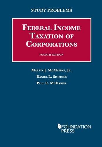Study Problems to Federal Income Taxation of Corporations