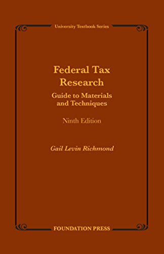 Federal Tax Research: Guide to Materials and Techniques