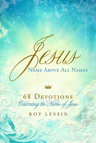 Jesus, Name Above All Names