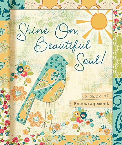 Shine On, Beautiful Soul