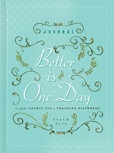 Better Is One Day