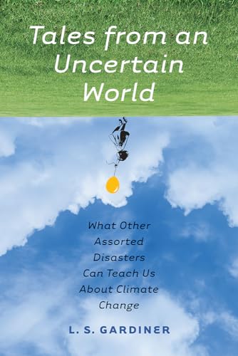 Tales from an Uncertain World