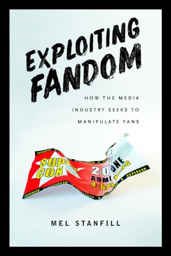 Exploiting Fandom