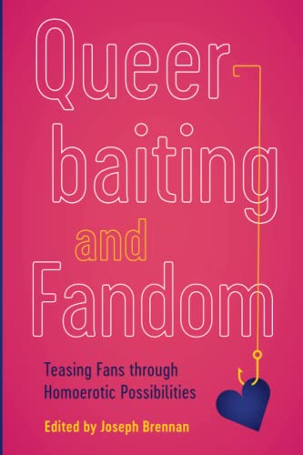 Queerbaiting and Fandom
