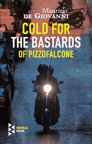 Cold for the Bastards of Pizzofalcone